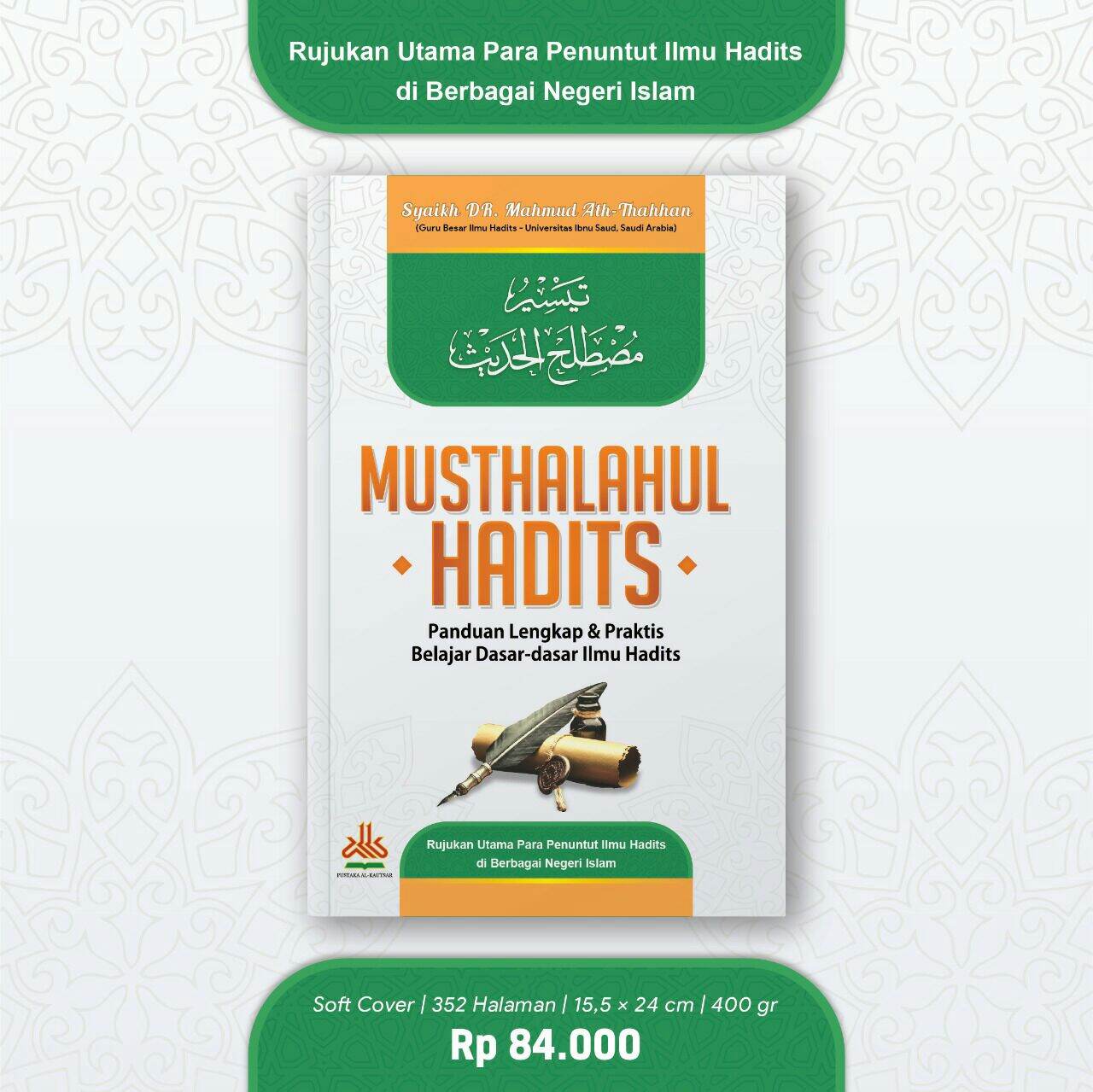 Buku Islam : Musthalahul Hadist (Panduan Lengkap Dan Praktis Belajar ...