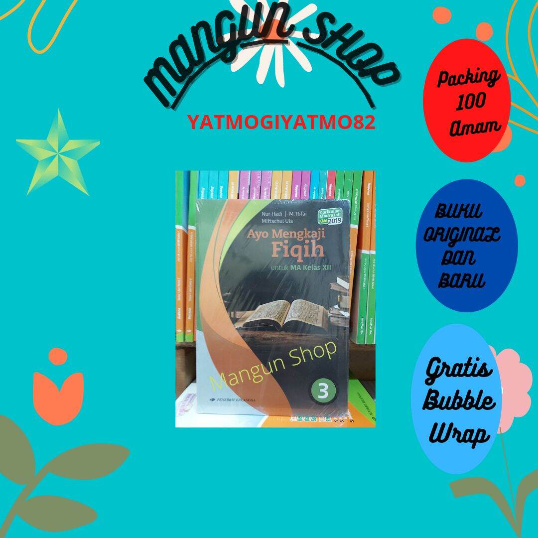 Buku Ayo Mengkaji Fiqih MA Kelas XII 12 KMA 2019 Erlangga Lazada 