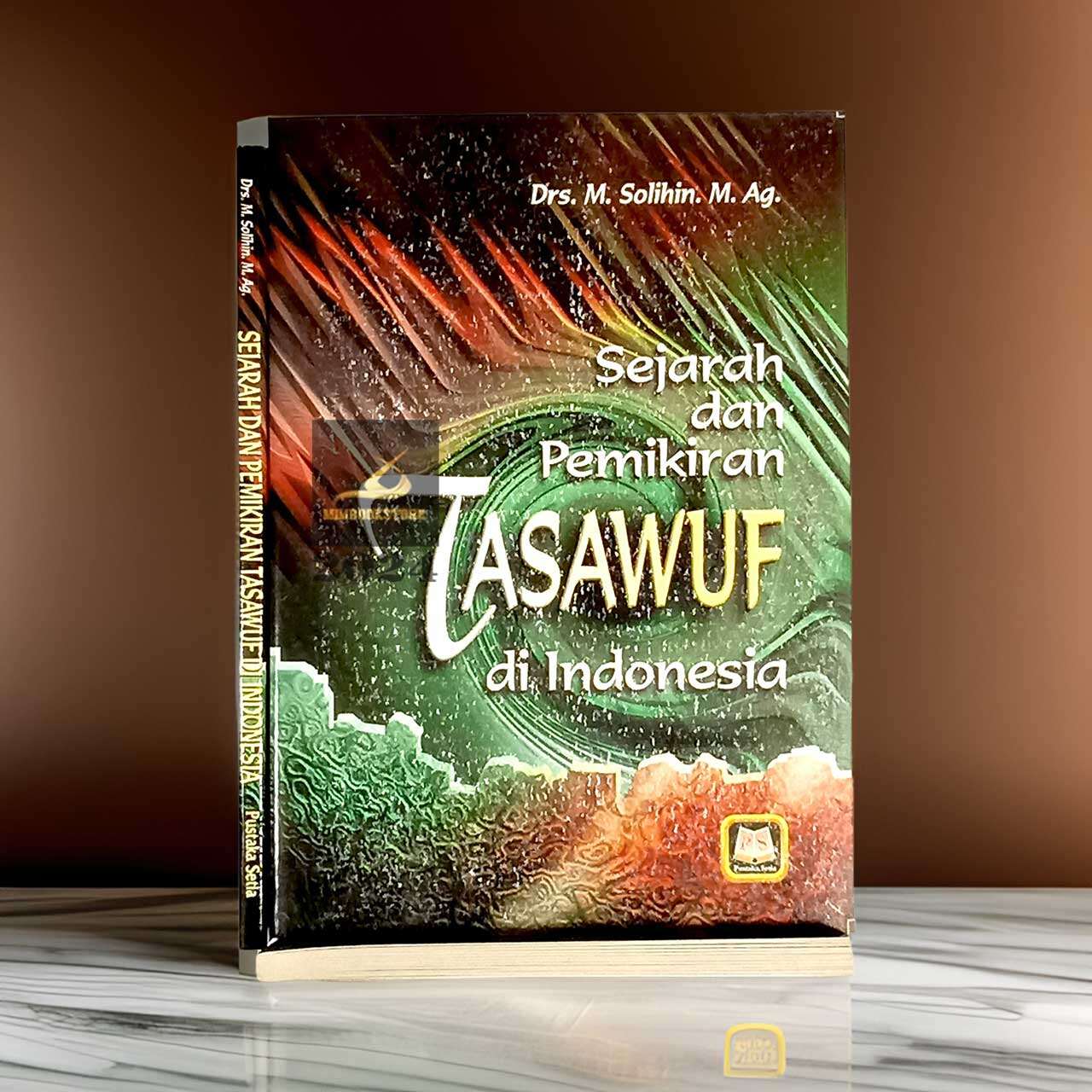 Buku Sejarah Dan Pemikiran Tasawuf Di Indonesia Drs M Solihin M