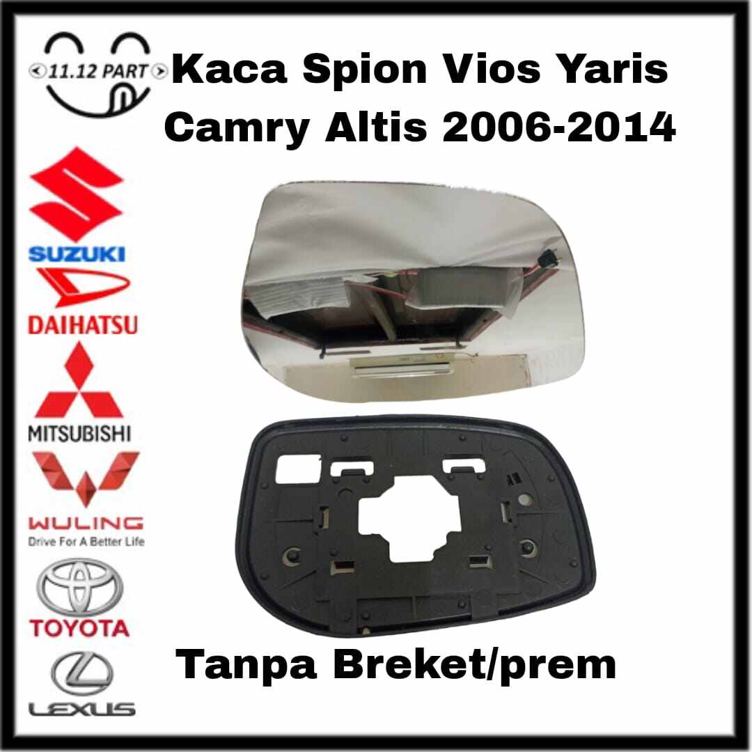 Kaca Spion Mobil TOYOTA Yaris Vios Camry Altis 2006 2007 2008 2009 2010 2011 2012 2013 2014 Elektrik Mirror VVT-I BB Vios Camry Harga  45,000 Ringgit*Penghantaran Percuma