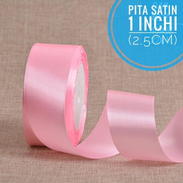 Pita Satin 25cm Per Roll 25 Yard Pita Satin 1 Inchi 25 Yard Pita Kado Pita Satin Pink