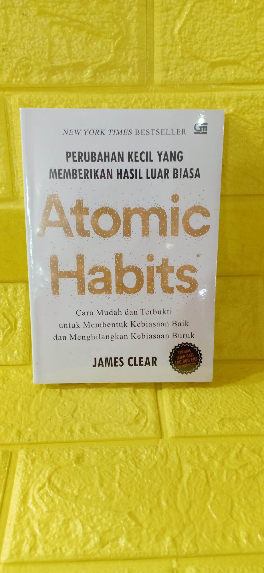 ATOMIC HABITS Perubahan Kecil Yang Memberikan Hasil Luar Biasa | Lazada ...