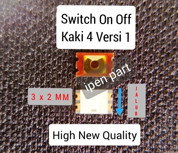 Isi 20 Pcs Switch On Off Kaki 4 Versi 1 Swit Button Kecil Tombol Power ...