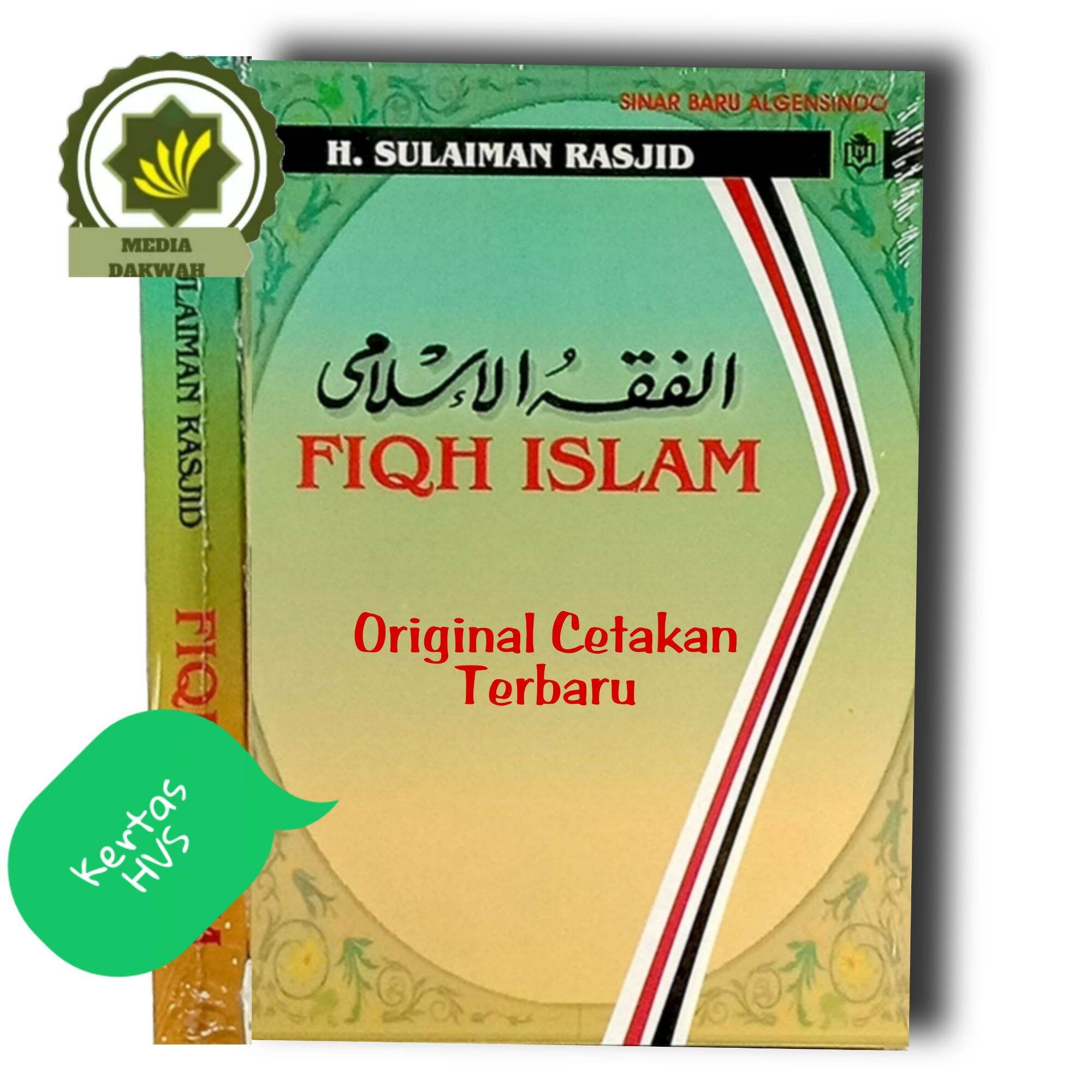 Buku Fiqh Islam Sulayman Rasyid Hvs Fikih Sulaiman Rasyid Fiqih Islam