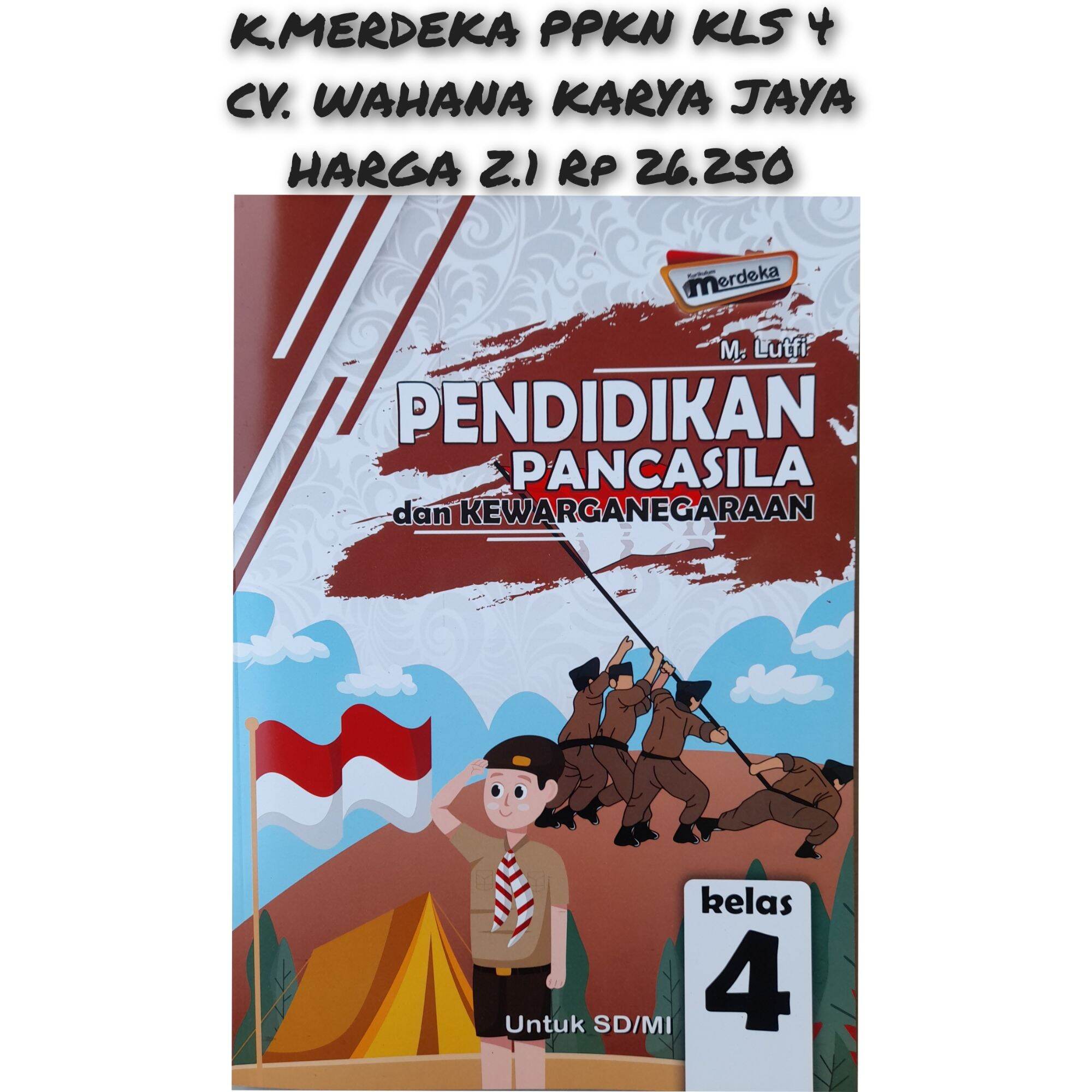 Pendidikan Pancasila Dan Kewarganegaraan Ppkn Sd Kelas Kurikulum Merdeka Lazada Indonesia