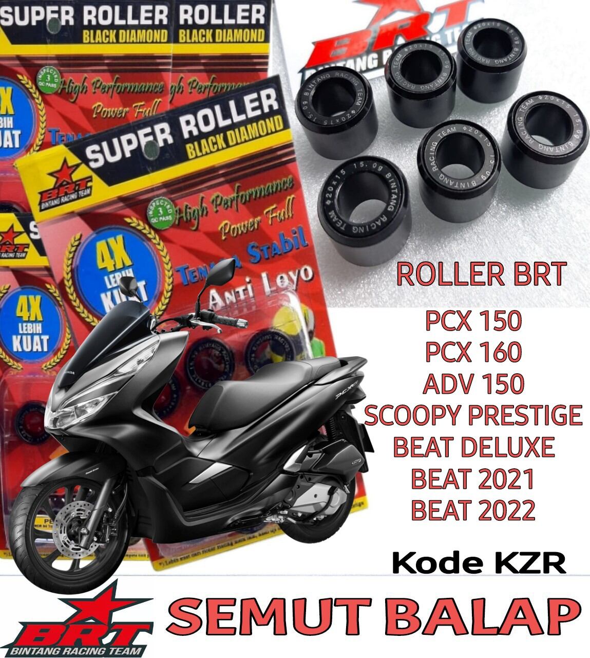 BRT RACING ROLLER SILANG PCX 150 BRT RACING ROLLER MIX 11 15 16 17 18 ...