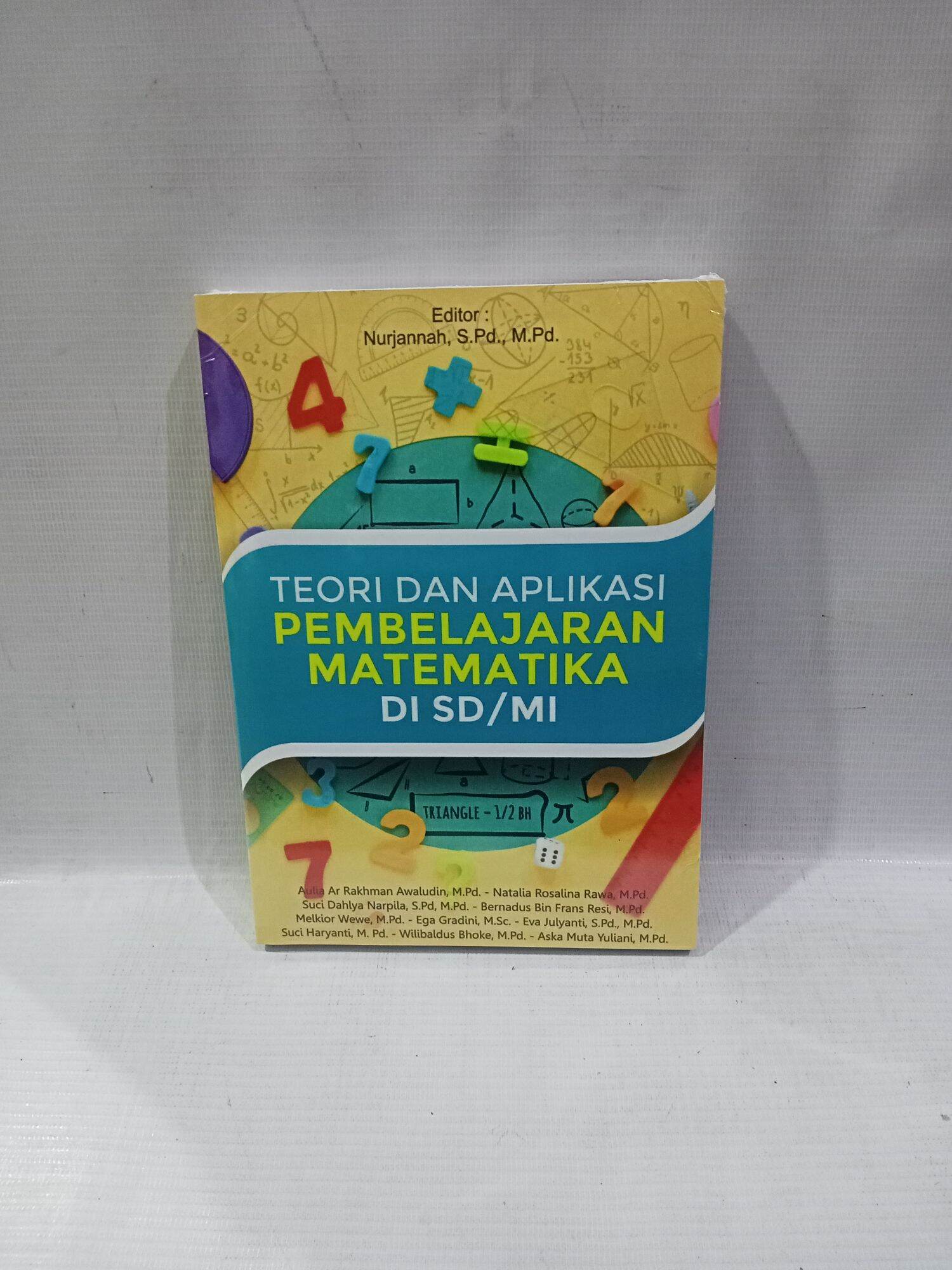 Buku Teori Dan Aplikasi Pembelajaran Matematika Di SD Atau MI | Lazada ...