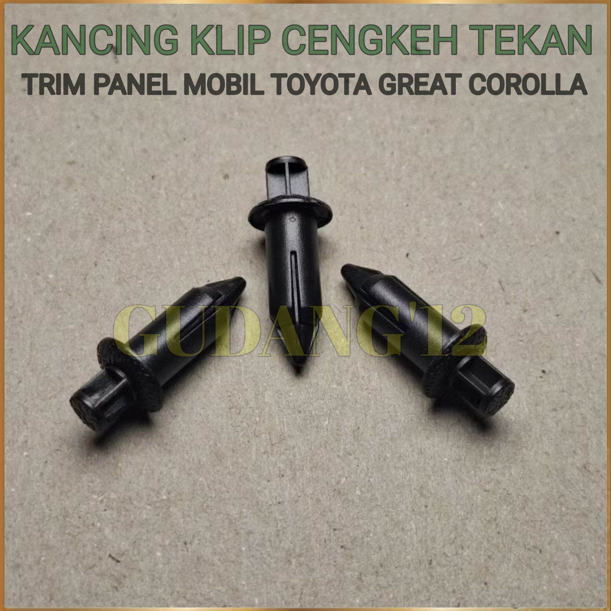 Toyota Great Corolla Car Panel Trim Press Clip Buttons Harga 4,700 rupiah*Gratis Ongkir