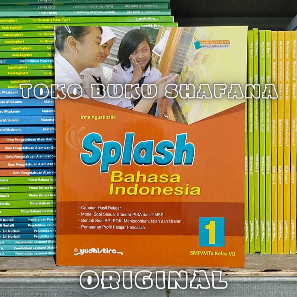 Buku Splash Bahasa Indonesia Kelas 1 / 7 VII SMP Yudhistira Kurikulum ...