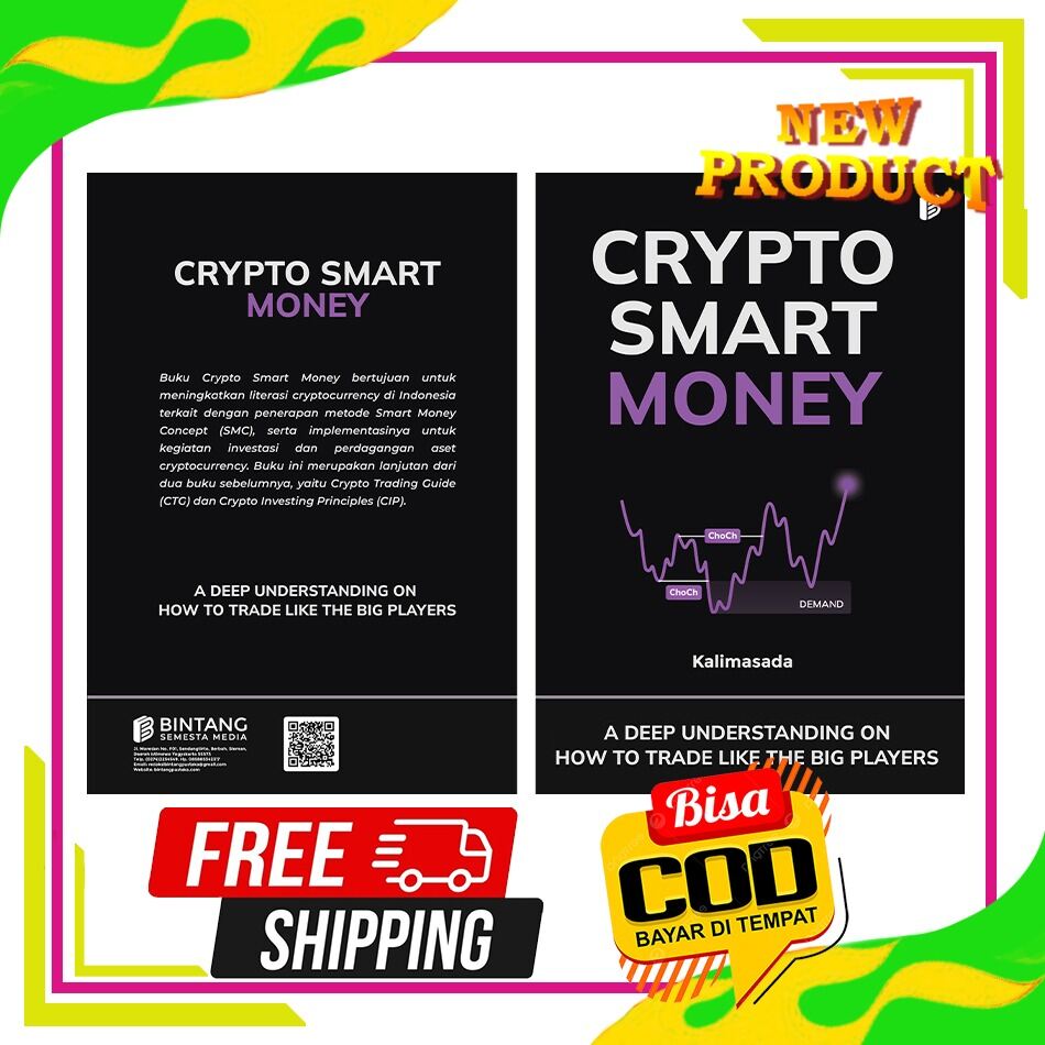 CRYPTO SMART MONEY BY AKADEMI CRYPTO Buku Investasi Digital 2024 Buku  Bahasa Indonesia Buku Soft Cover Buku Untuk Pengetahuan Crypto - Lazada |  Lazada Indonesia