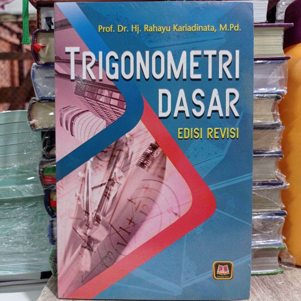 Buku Trigonometri Dasar Edisi Revisi Pustaka Setia Lazada Indonesia