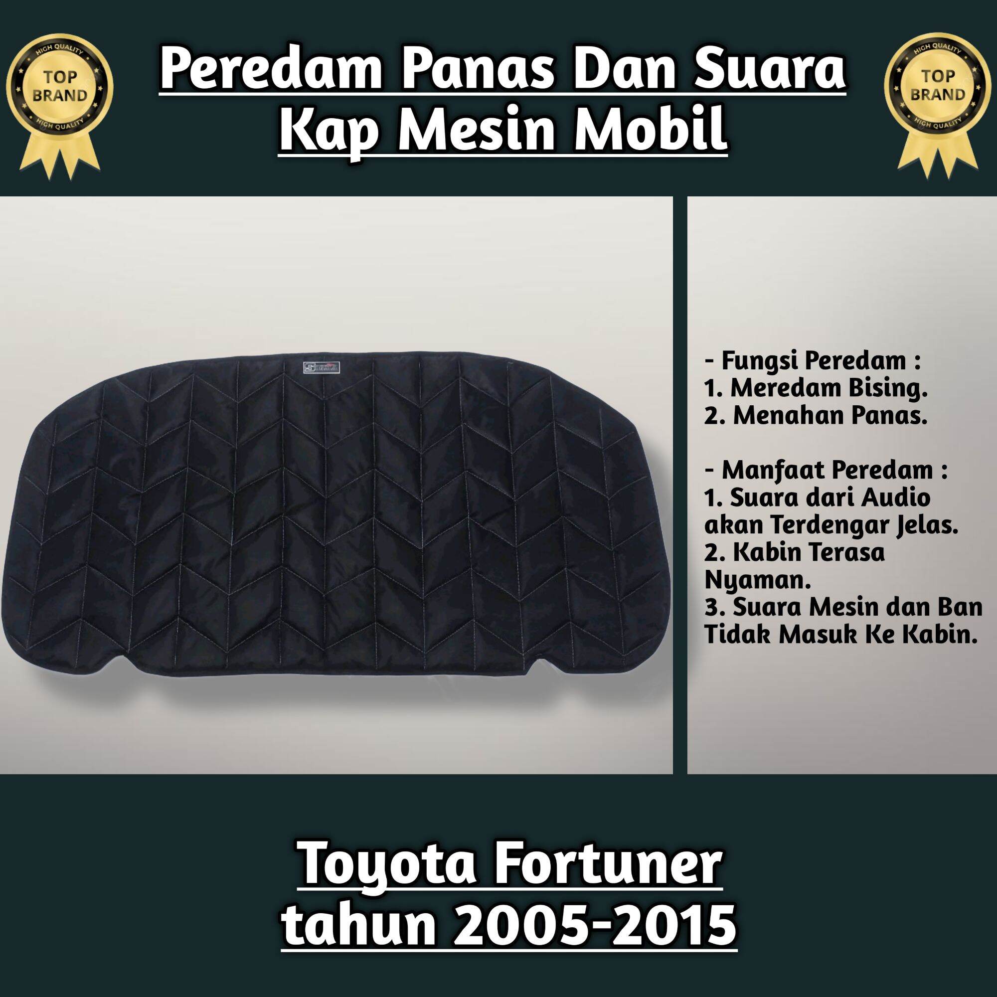 (Sigma) Peredam Panas Dan Suara Kap Mesin Mobil Toyota Fortuner Tahun 2004 2005 2006 2007 2008 2009 2010 Giá 450,000 Đồng*Miễn phí vận chuyển