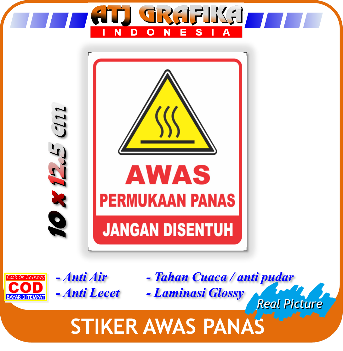 Stiker awas bahaya panas permukaan barang sticker keselamatan k3 alat