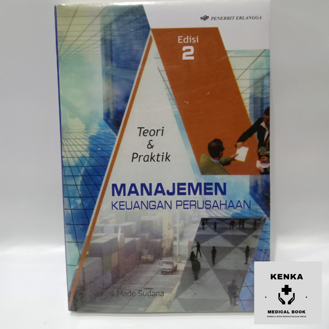 Buku Manajemen Keuangan Perusahaan Teori Dan Praktek Sudana Termurah Lazada Indonesia