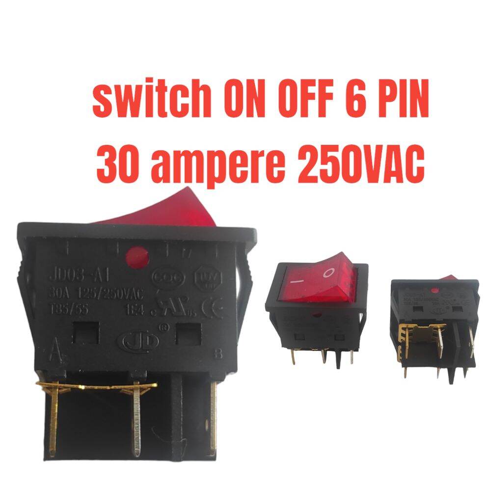 Saklar Switch ON OFF 30 Ampere 30A 30 A 6 Pin 6 Kaki Besar + Lampu 250 ...