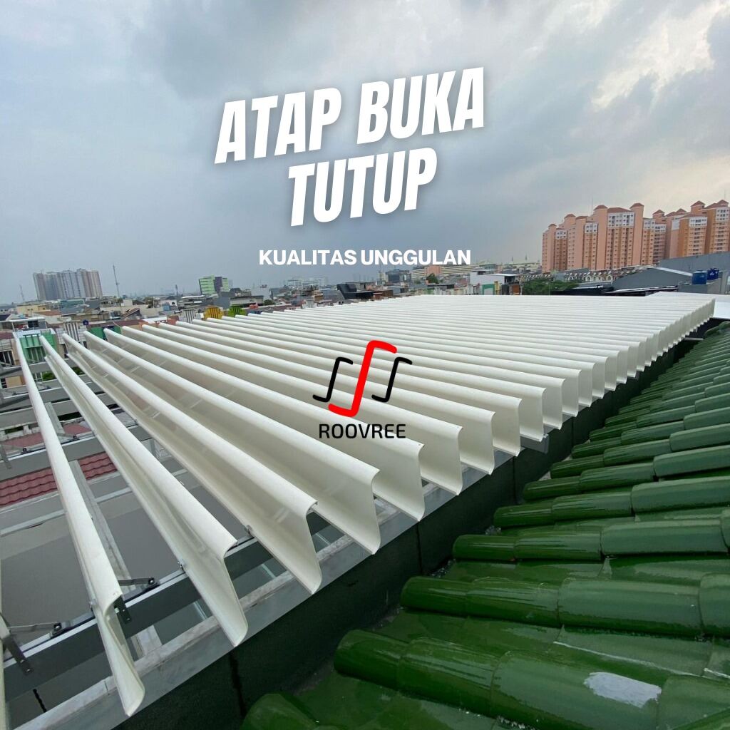 atap buka tutup otomatis Harga 1,250,000 rupiah*Gratis Ongkir
