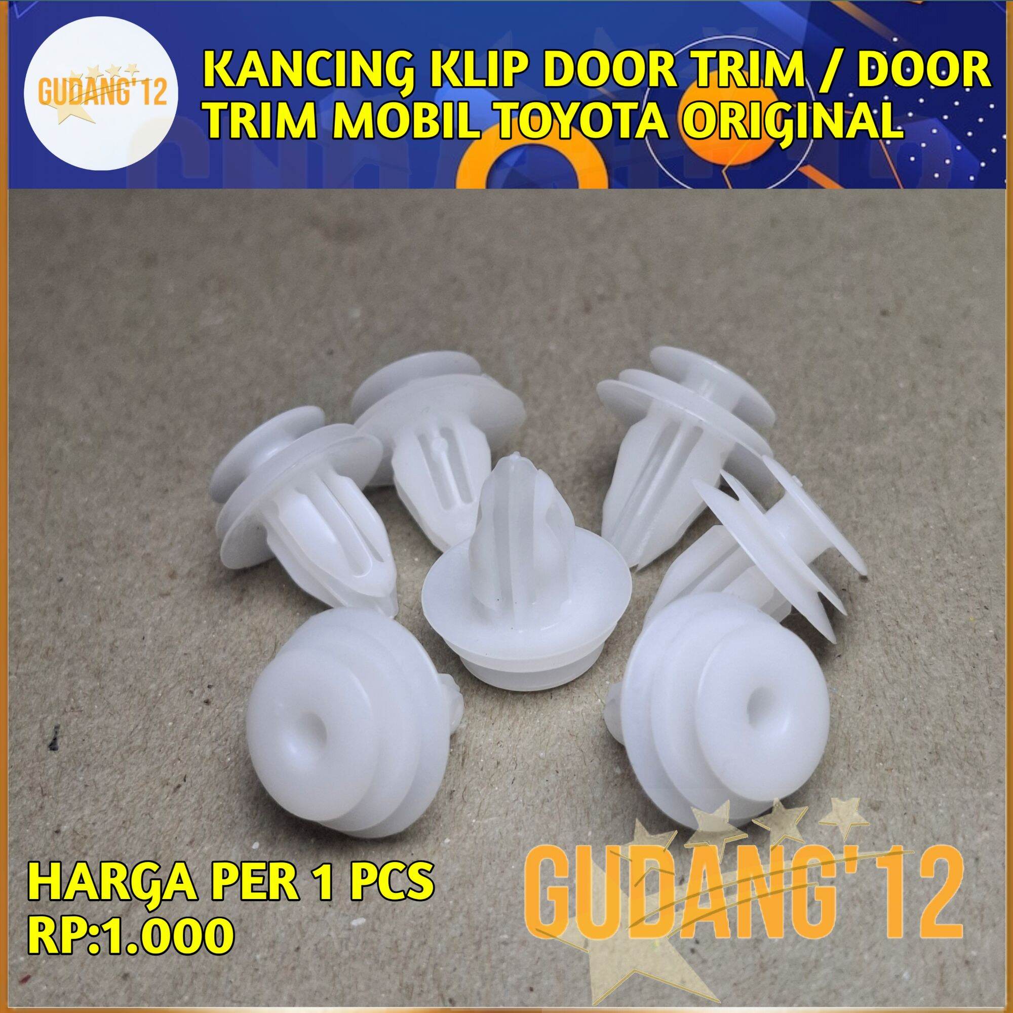 KANCING KLIP DOOR TRIM / DOOR TRIM MOBIL TOYOTA ORIGINAL Harga  1,000 Ringgit*Penghantaran Percuma