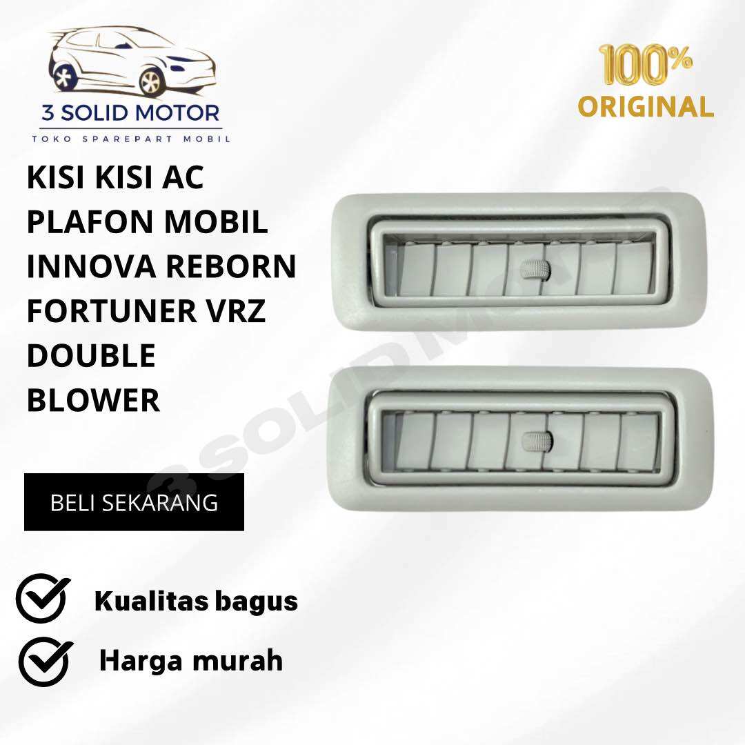 KISI-KISI AC PLAFON MOBIL INNOVA REBORN FORTUNER VRZ DOUBLE BLOWER ORIGINAL Giá 73,499 Đồng*Miễn phí vận chuyển
