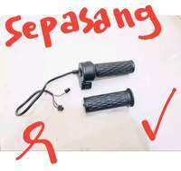Throttle handle grip gas selis sepeda listrik sebelah saja 12v 24v 36v 48v 60v 72v 250w 350w 500w