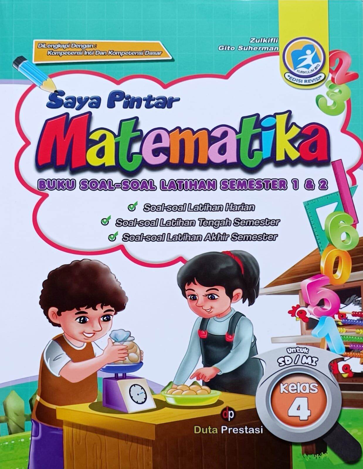 Buku Pintar Soal-Soal Ulangan SD Kelas 4: Pendamping Belajar Efektif untuk Meraih Prestasi Gemilang