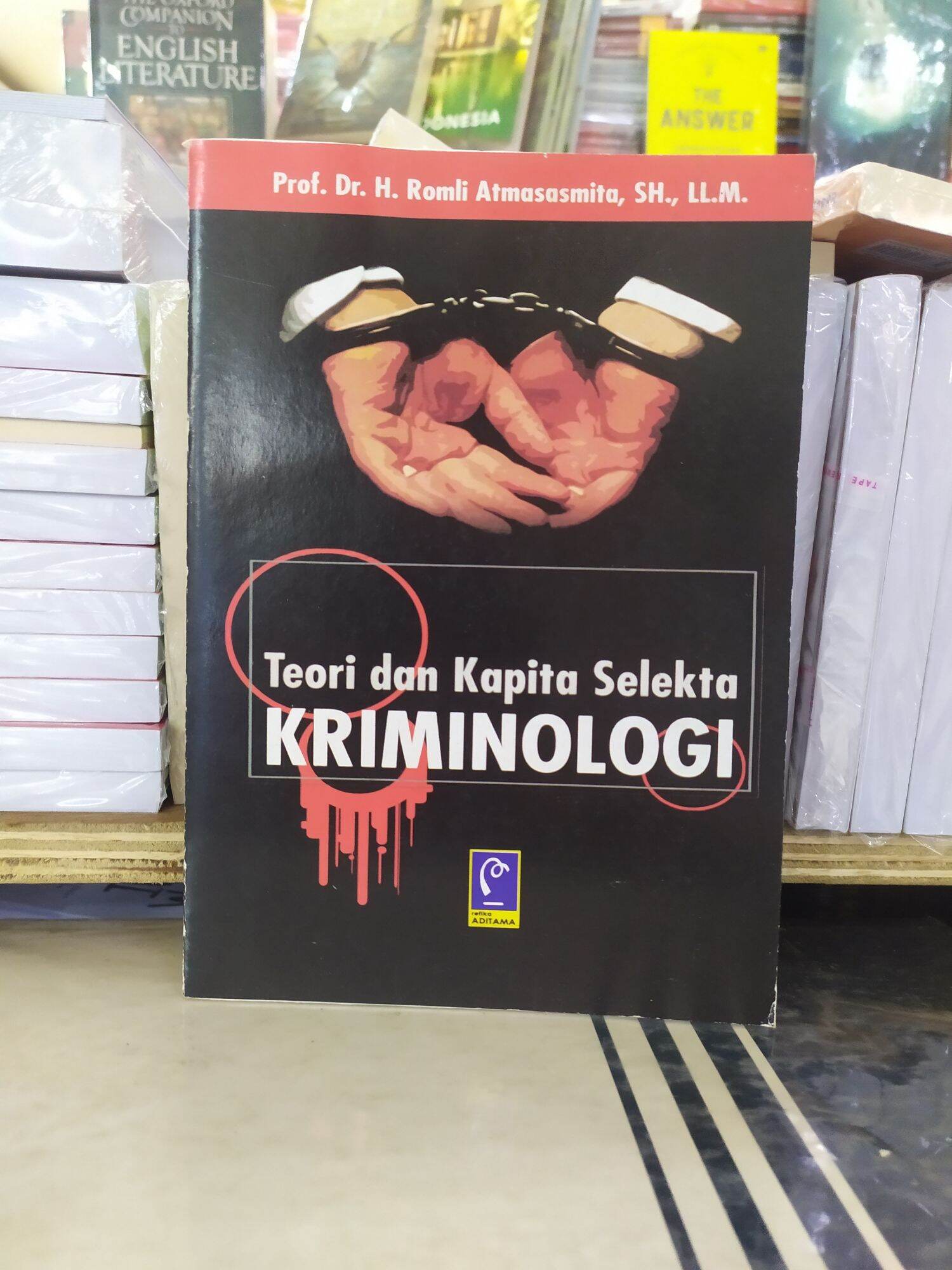 teori dan kapita selekta kriminologi prof dr Romli Atmasasmita | Lazada 