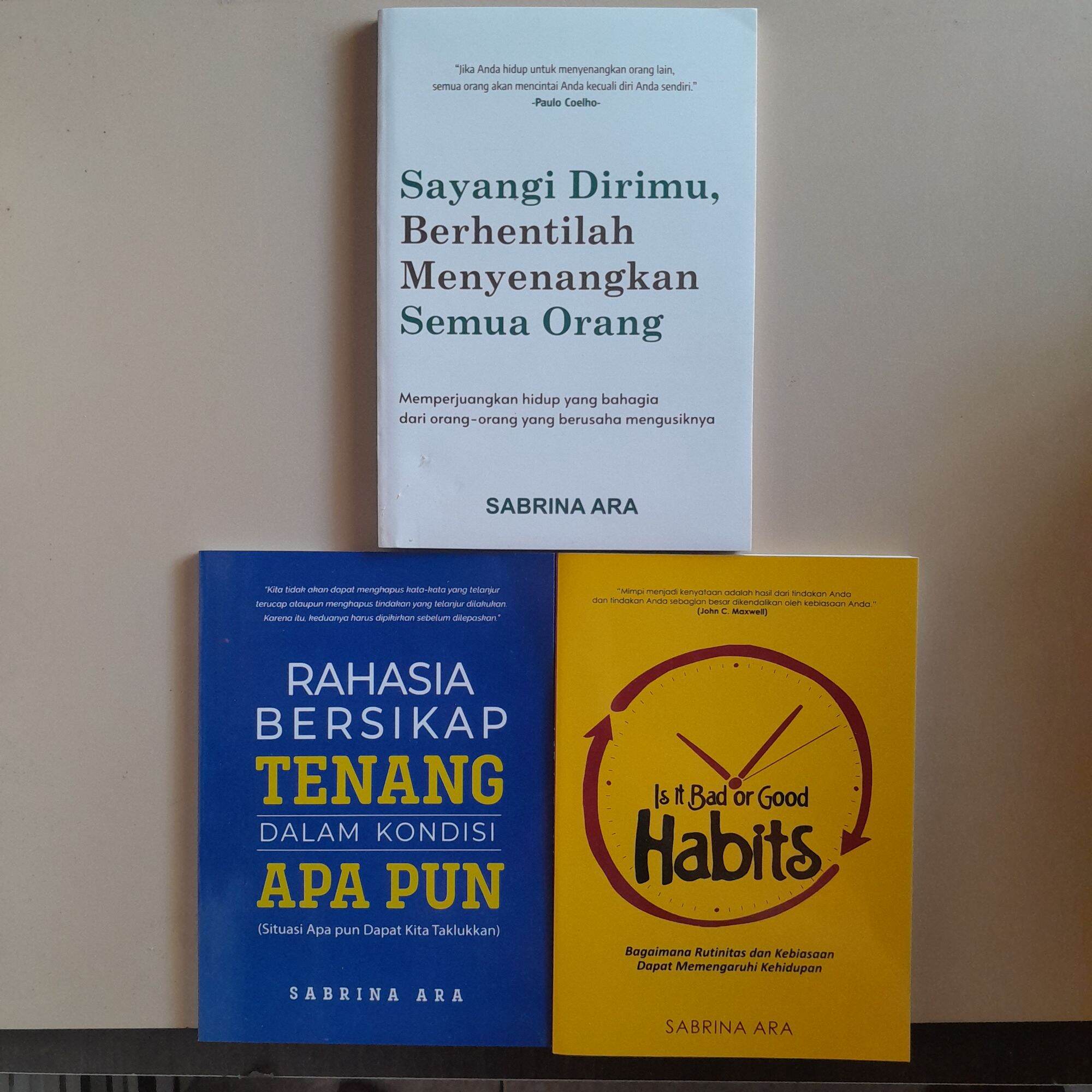 PAKET 3 BUKU MOTIVASI / PENGEMBANGAN DIRI / SAYANGI DIRIMU BERHENTILAH ...