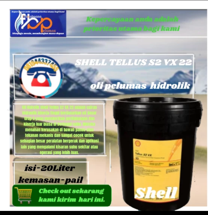 OLI pelumas hidrolik SHELL TELLUS S2 VX-22 isi-20liter kemasan -pail Harga 1,000,000 rupiah*Gratis Ongkir