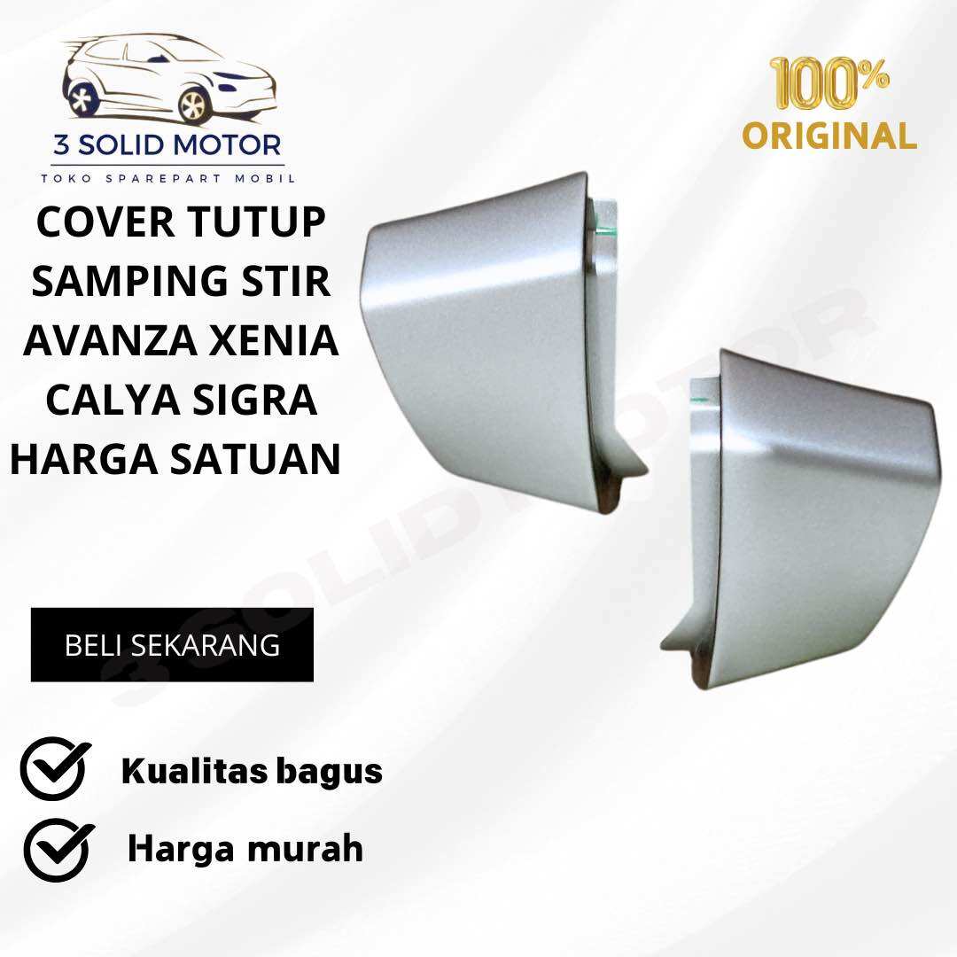 COVER TUTUP SAMPING STIR AVANZA XENIA CALYA SIGRA HARGA SATUAN ORIGINAL Harga 49,999 rupiah*Gratis Ongkir