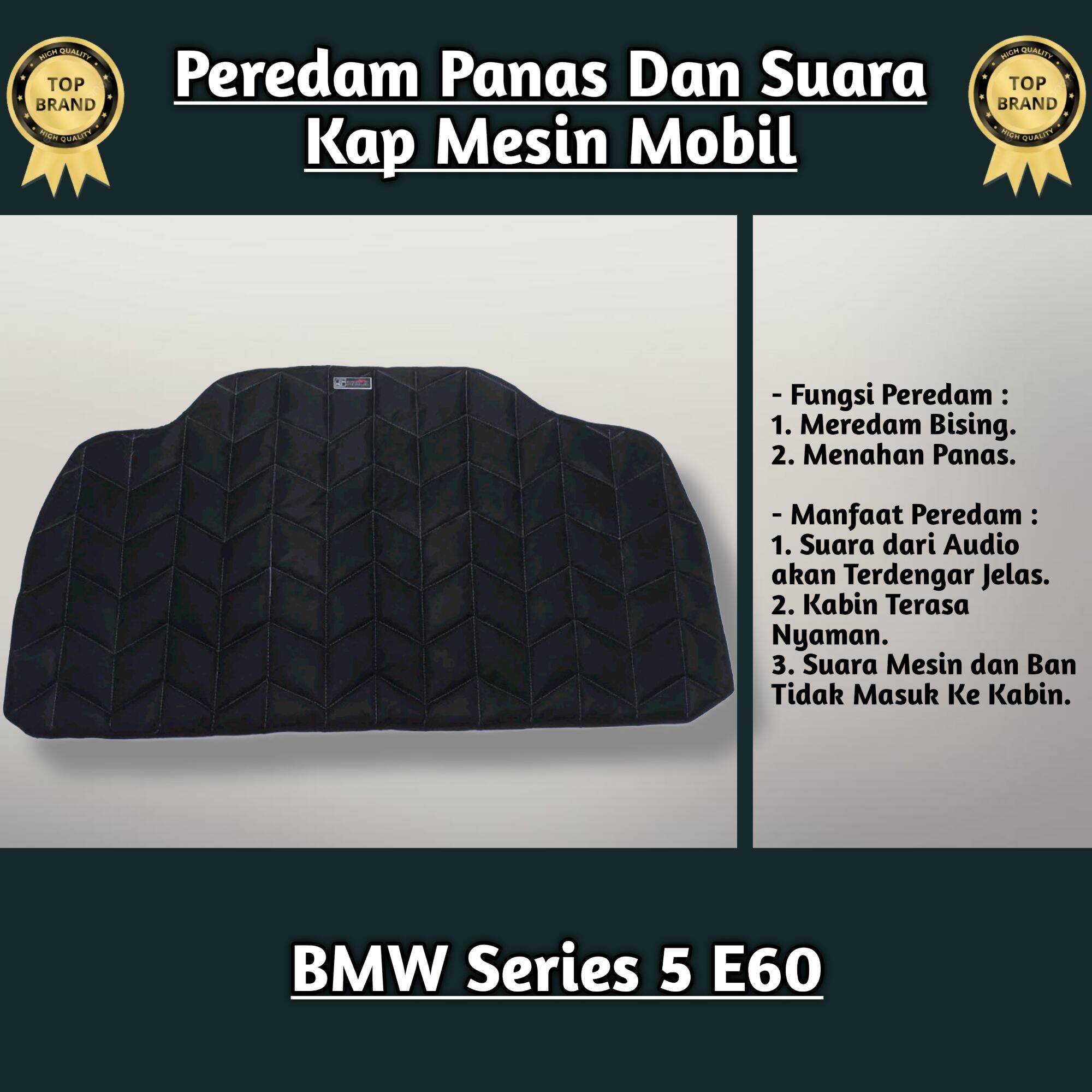 (Sigma) Peredam Kap Mesin Mobil BMW E60 Harga 500,000 rupiah*Gratis Ongkir