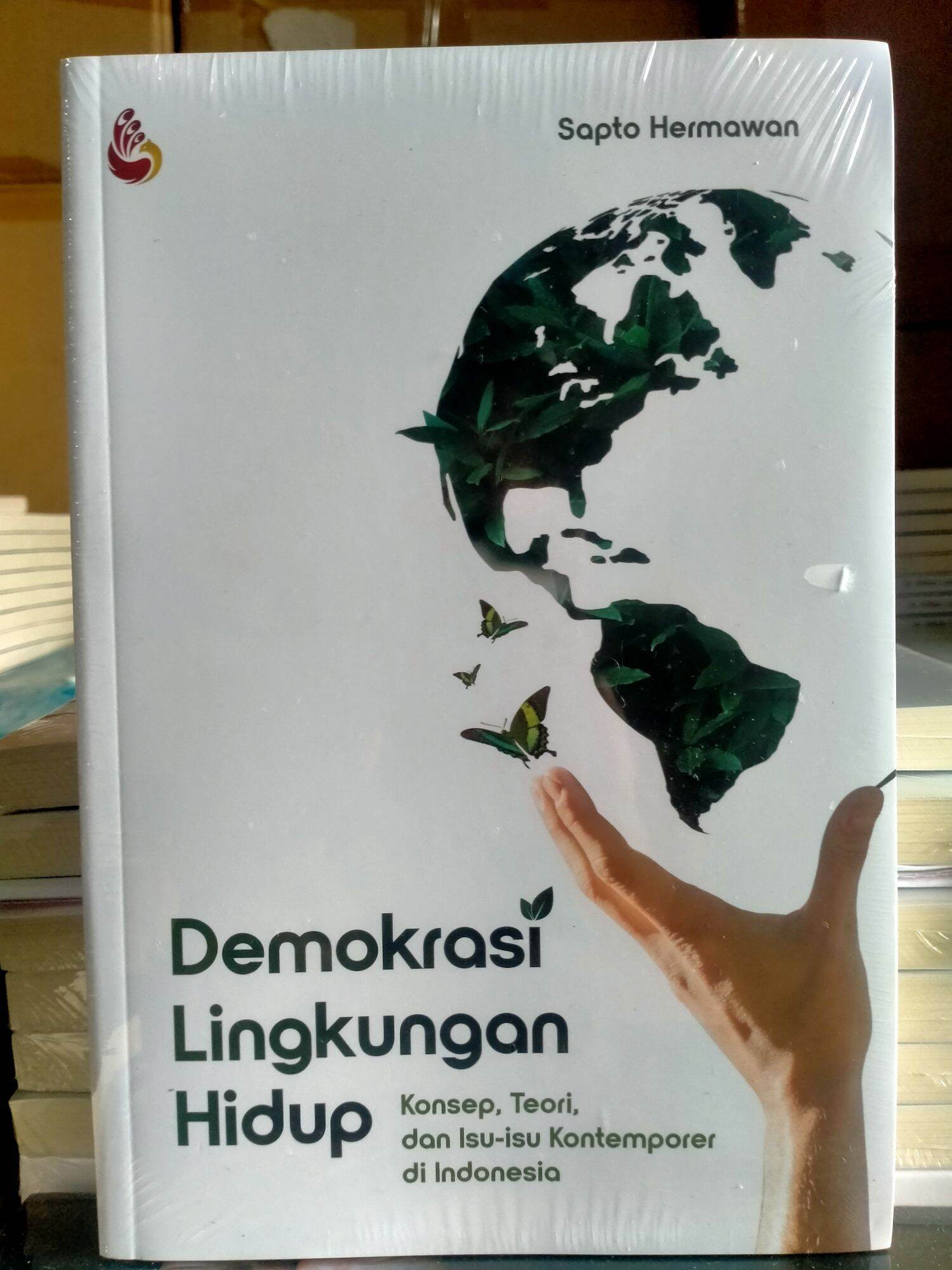 Demokrasi Lingkungan Hidup; Konsep, Teori Dan Isu-Isu Kontemporer Di ...