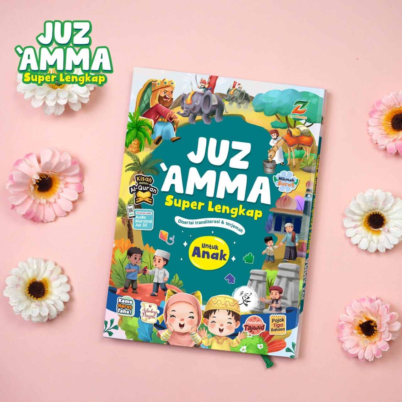Family New Edisi Baru Juz Amma Superlengkap Disertai Transliterasi & Terjemah Untuk Anak Ziyad