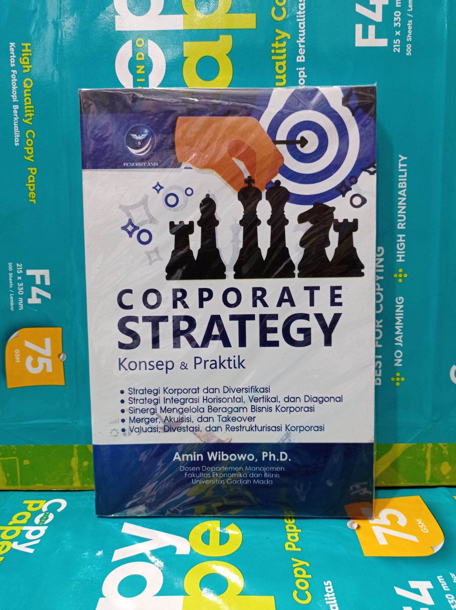 Buku CORPORATE STRATEGY KONSEP & PRAKTIK. By. Amin Wibowo, Ph. D ...