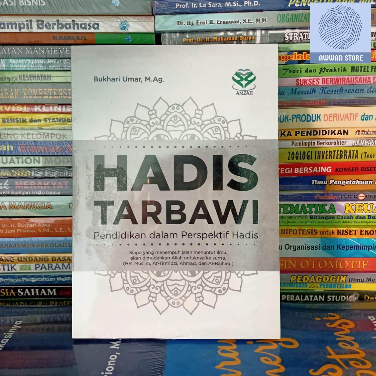 Hadis Tarbawi: Pendidikan Dalam Perspektif Hadis - Bukhari Umar ...