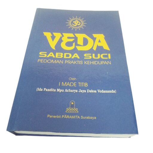 Buku Weda Sabda Suci Pedoman Praktis Kehidupan Agama Hindu Lazada
