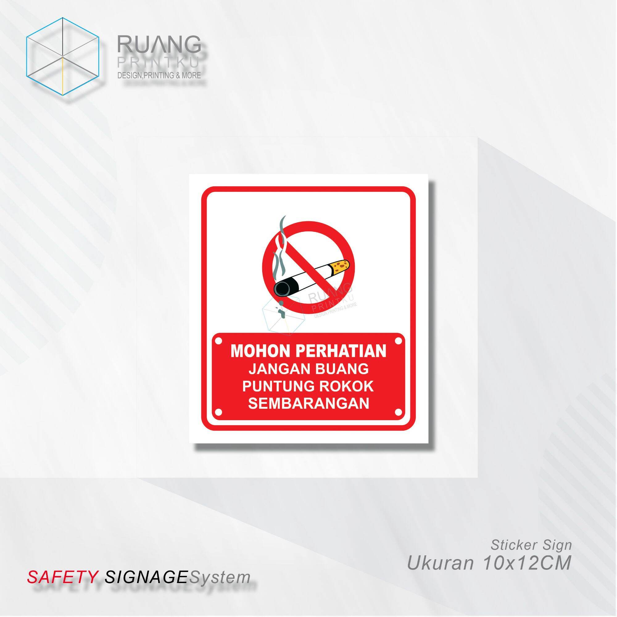 Sticker Sign DILARANG BUANG PUNTUNG ROKOK SEMBARANGAN Lazada Indonesia