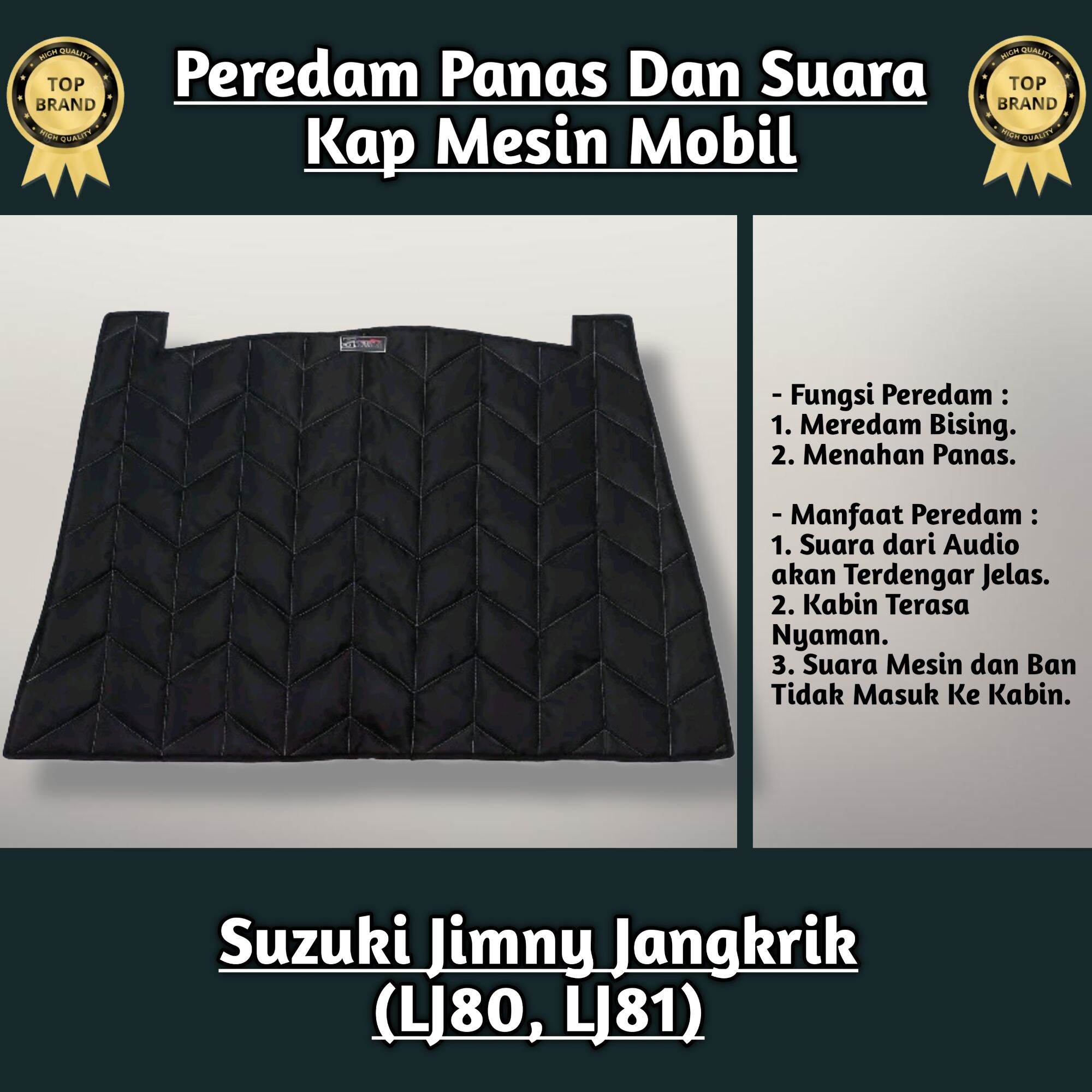 (Sigma) Peredam Panas Kap Mesin Mobil Suzuki Jimny Jangkrik LJ80 Harga 450,000 rupiah*Gratis Ongkir