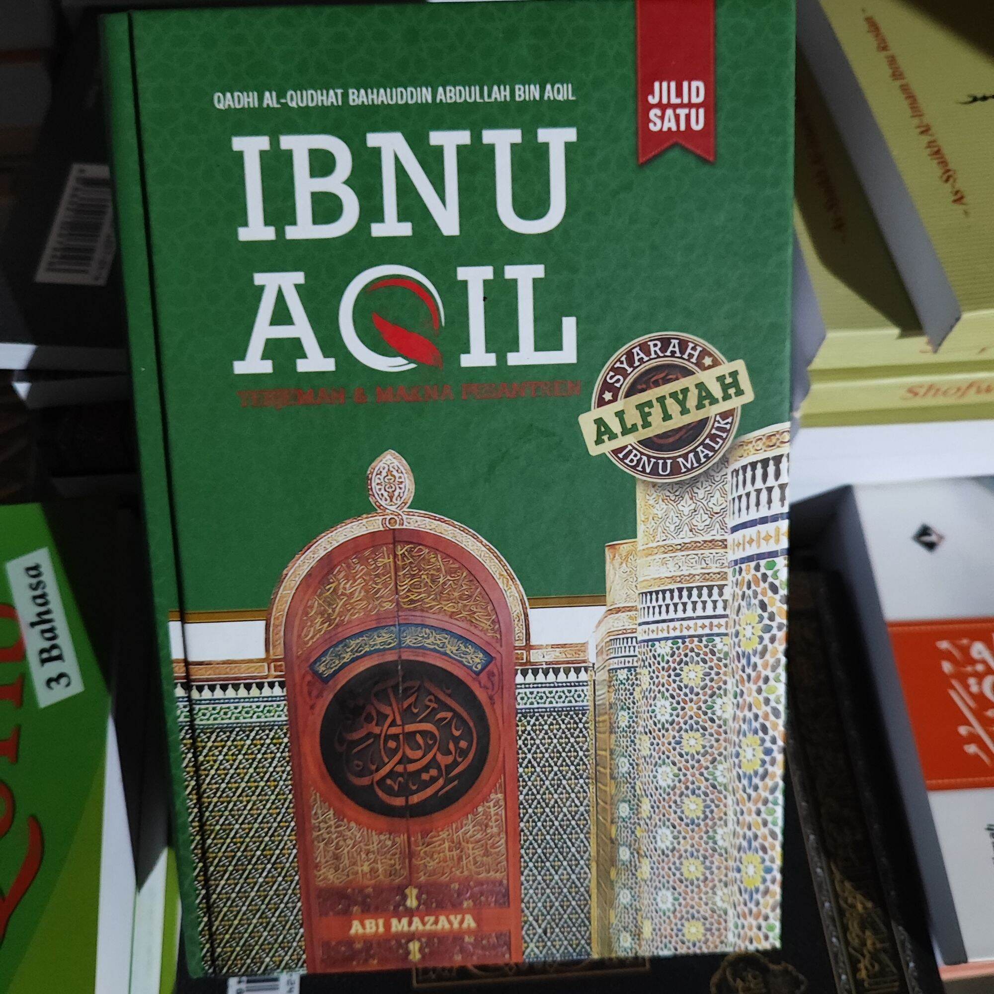 Terjemah Syarah Alfiyah IBNU AQIL 3 Bahasa Kitab Akil Jilid 1 & 2 ...