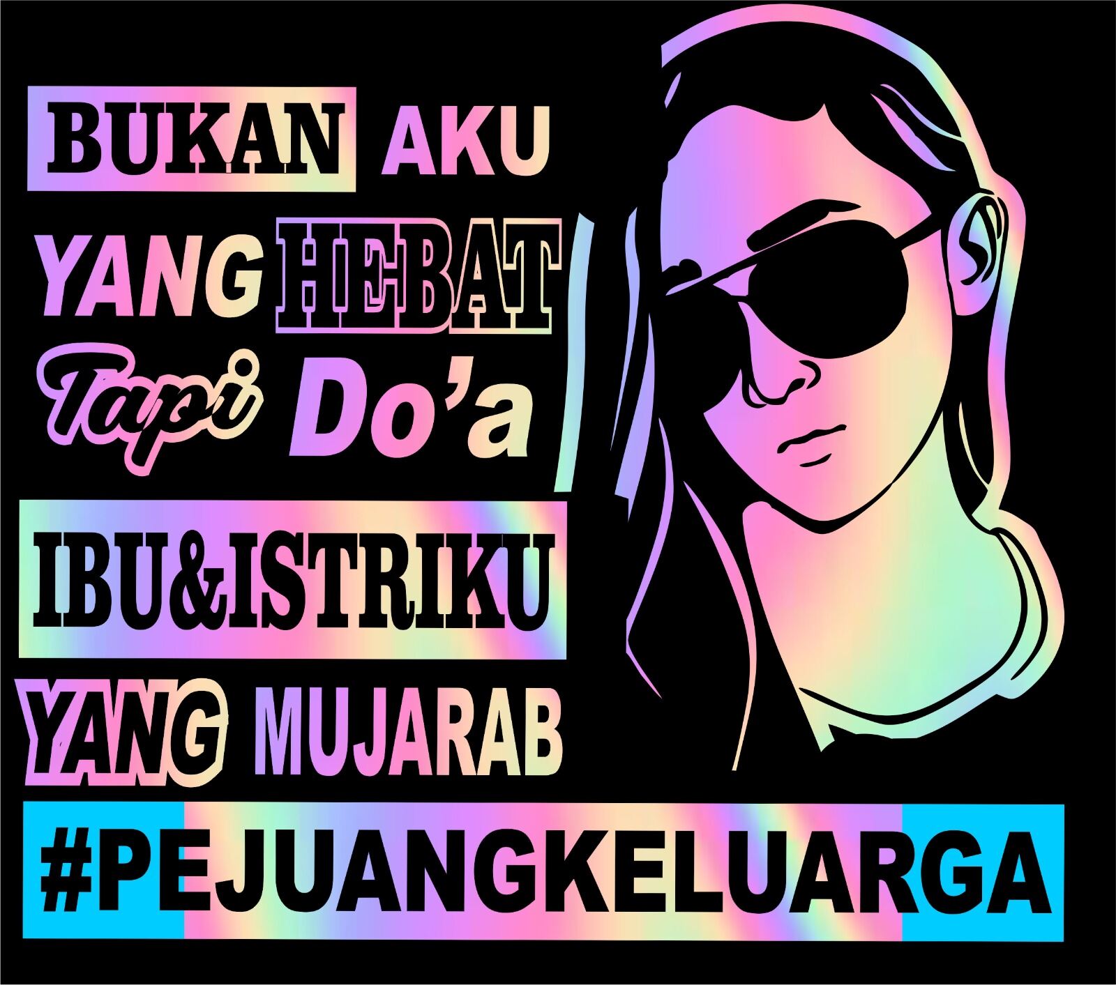 Cutting Hologram Stickers with the Words of the Prayer of My Mother and Wife for Universal Custom Canter Truck Pickup Car Body Glass Harga 15,000 rupiah*Gratis Ongkir