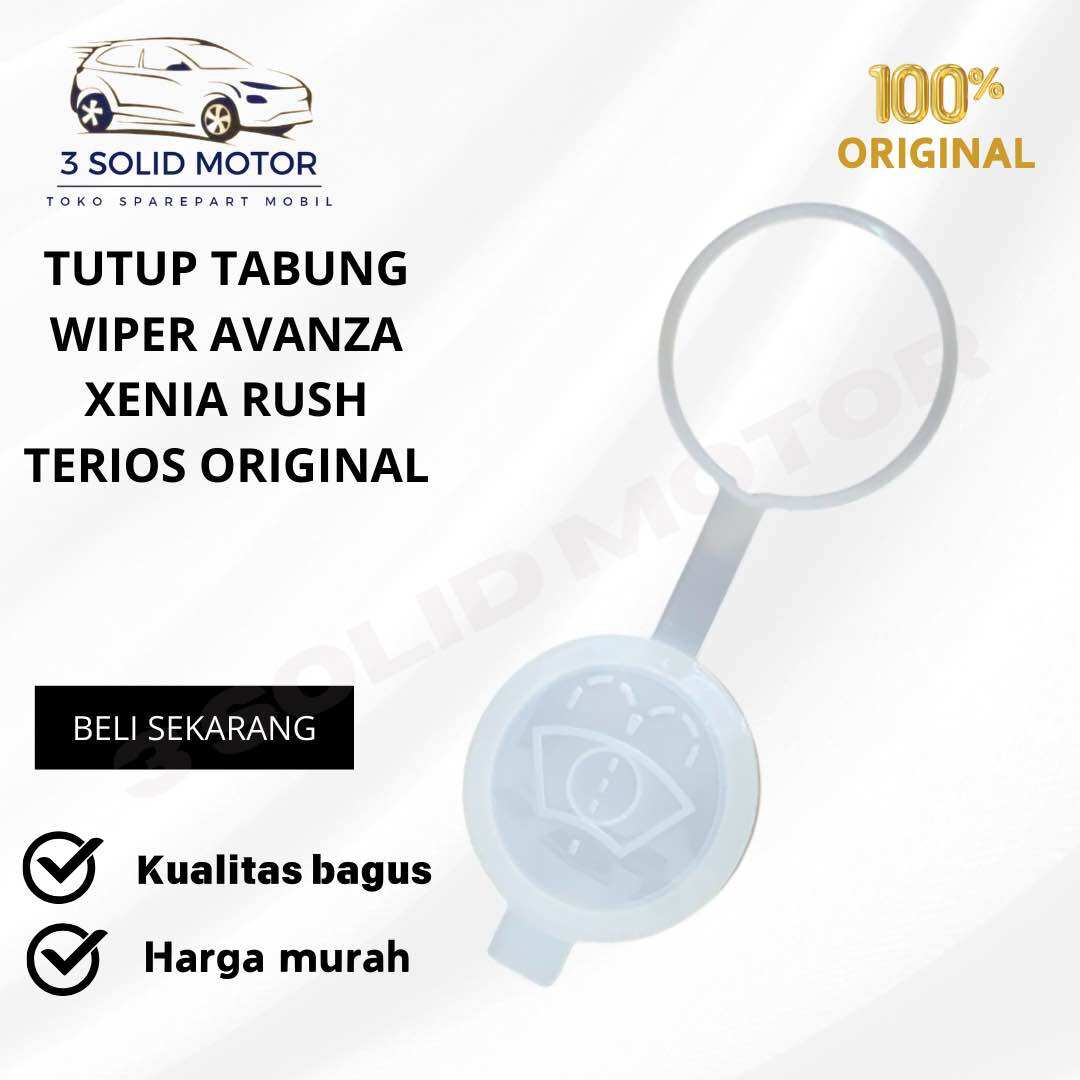 TUTUP TABUNG AIR WIPER AVANZA XENIA RUSH TERIOS ORIGINAL Harga 24,999 rupiah*Gratis Ongkir
