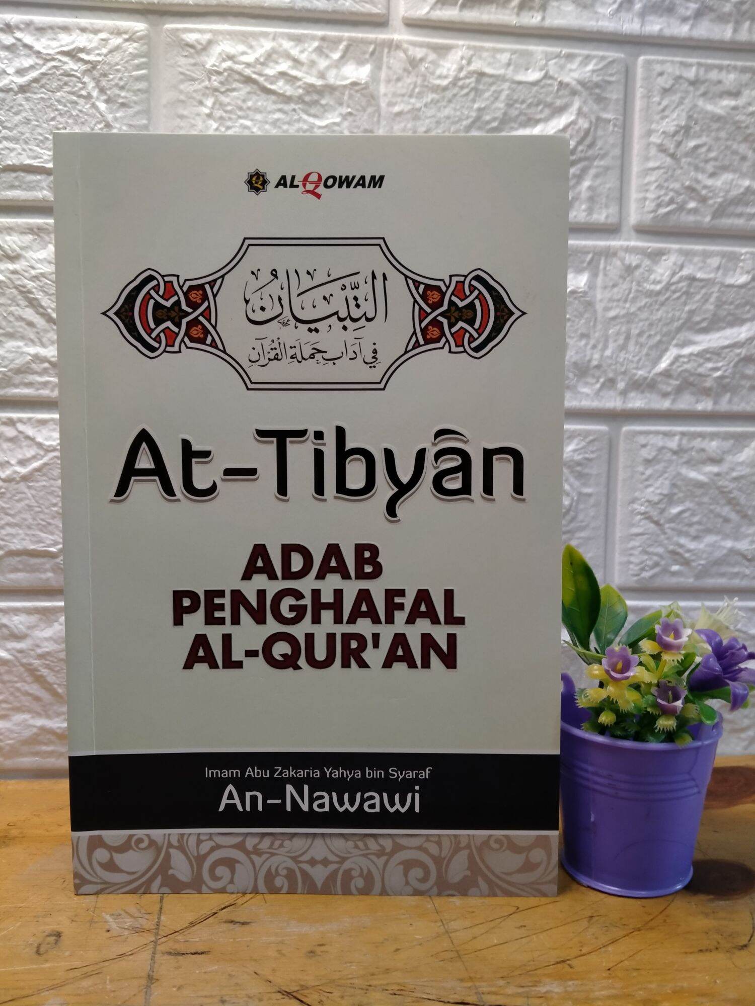 Terjemah At Tibyan Adab Penghafal Al-Qur'an Oleh Imam An-nawawi ...