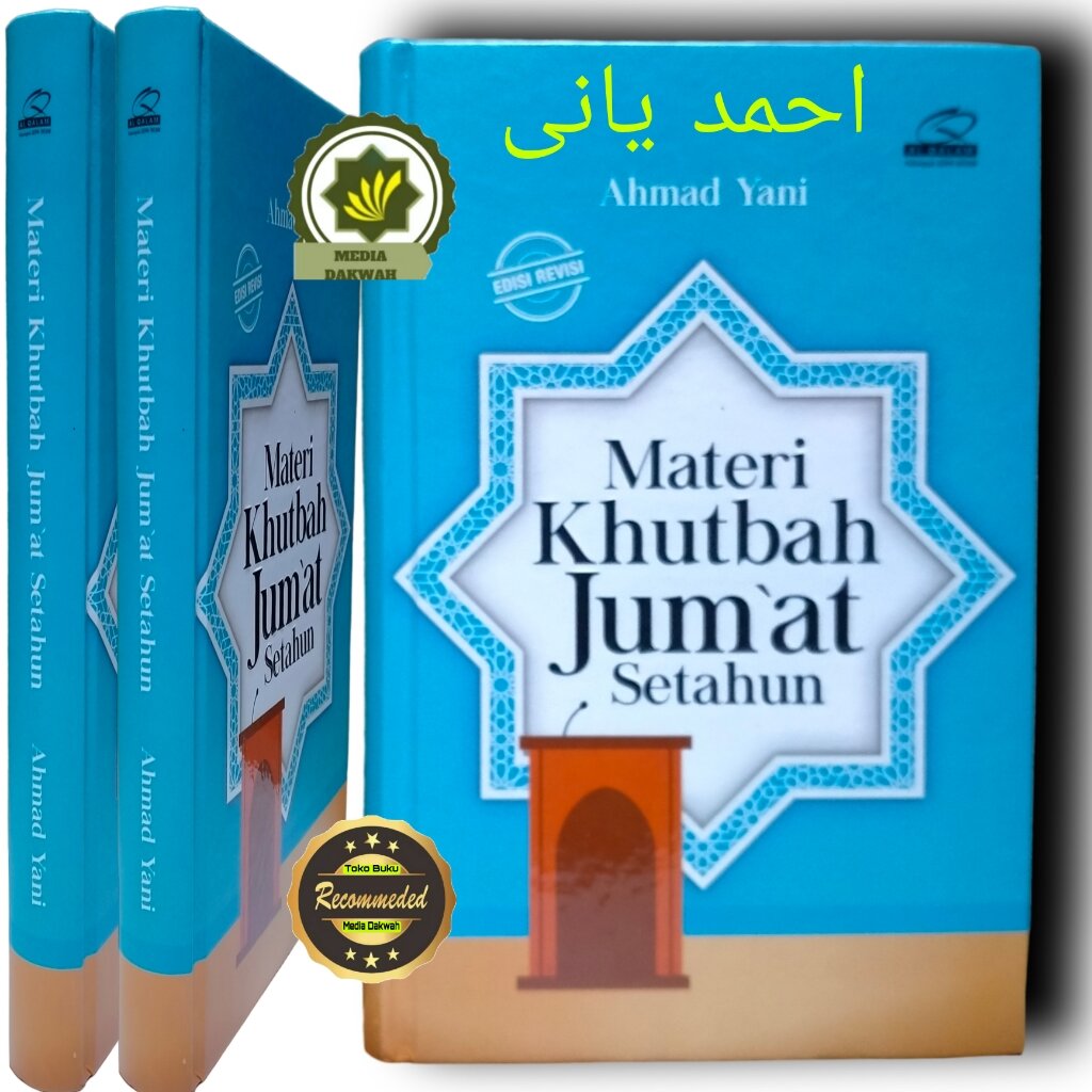 Buku MATERI KHUTBAH JUM'AT SETAHUN Pedoman Khutbah Panduan Ceramah ...