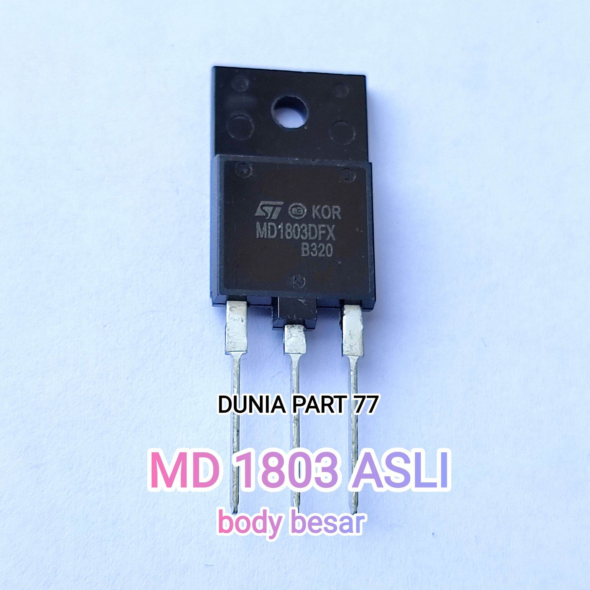 MD 1803DFX ORIGINAL TRANSISTOR HORIZONTAL MD1803DFX TRANSISTOR MD 1803 ...