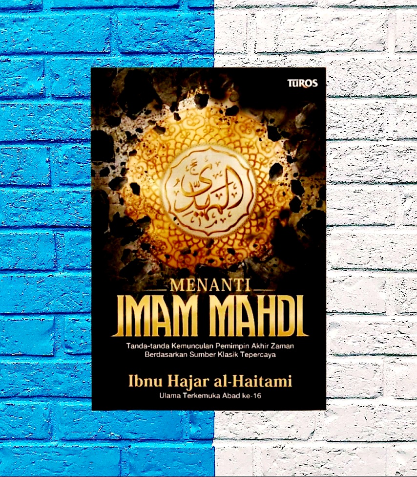 Buku Menanti Imam Mahdi - Ibnu Hajar Al Haitami - Original | Lazada ...