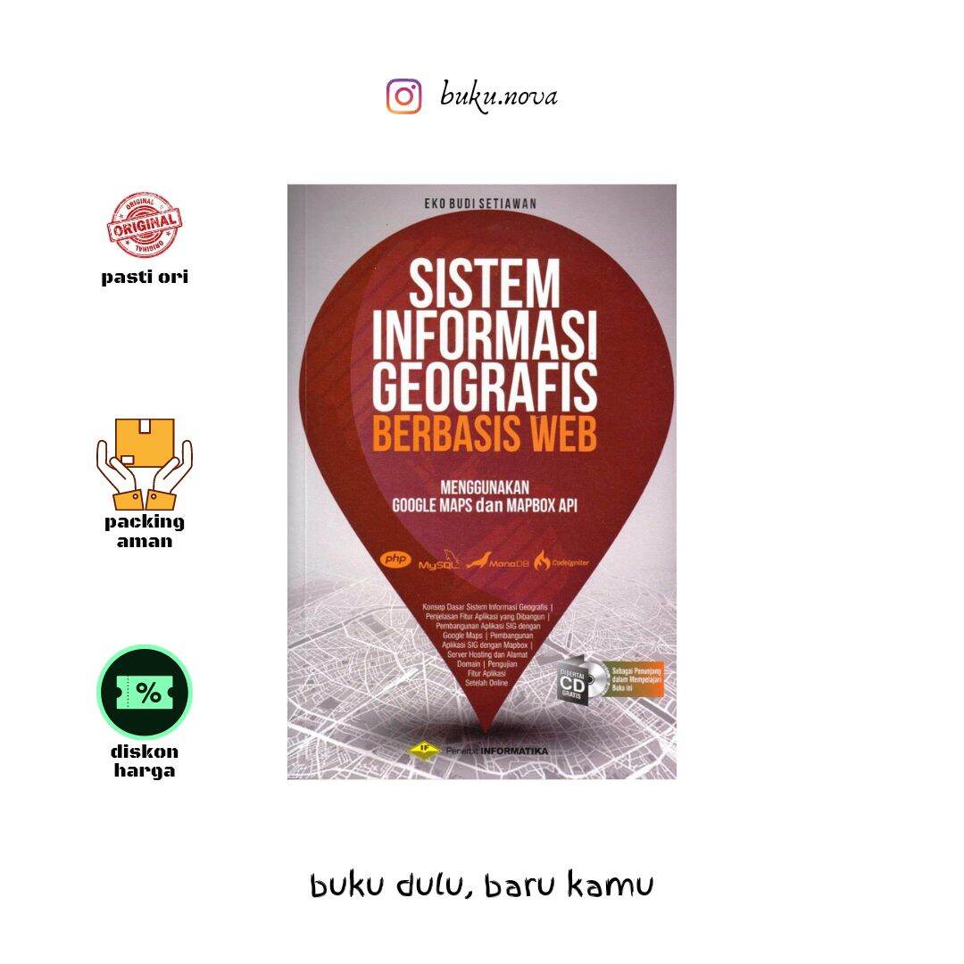 Buku Sistem Informasi Geografis Berbasis WEB : Menggunakan Google Maps ...